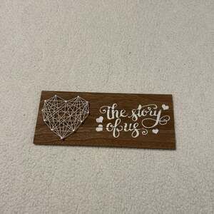 The Story of Us String Art Wooden Sign with Clips